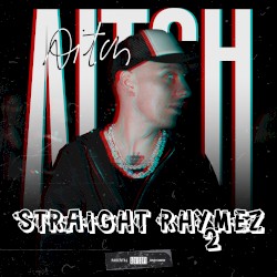 STRAIGHT RHYMEZ 2