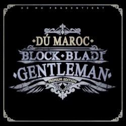 Block Bladi Gentleman