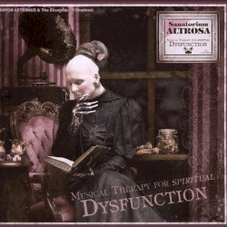 Sanatorium altrosa: Musical Therapy for Spiritual Dysfunction