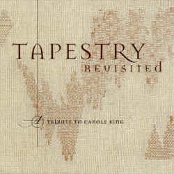Tapestry Revisited: A Tribute to Carole King