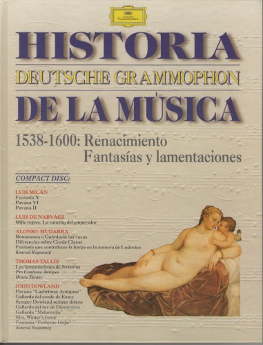 1528-1600: Renacimiento. Fantasías y lamentaciones