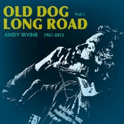 Old Dog Long Road - Vol. 1