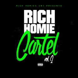 Rich Homie Cartel 2