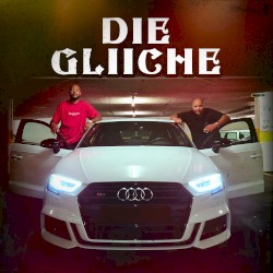 Die Gliiche