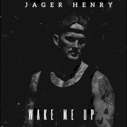 Wake Me Up