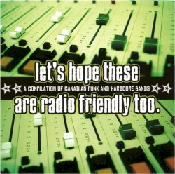 Let’s Hope These Are Radio Friendly Too.