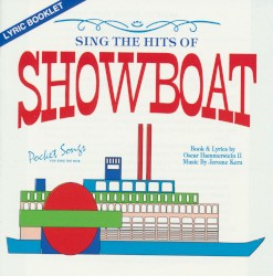 Sing the Hits of Showboat