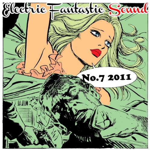 Electric Fantastic Sound No.7 2011