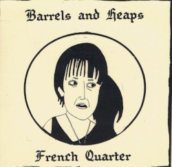 Barrels and Heaps