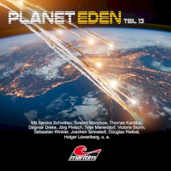 Planet Eden, Teil 13