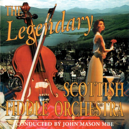 The Legendary Scottish Fiddle Orchestra