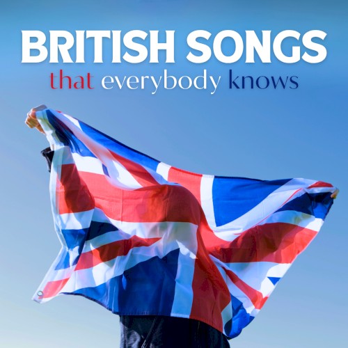 British Songs That Everybody Knows