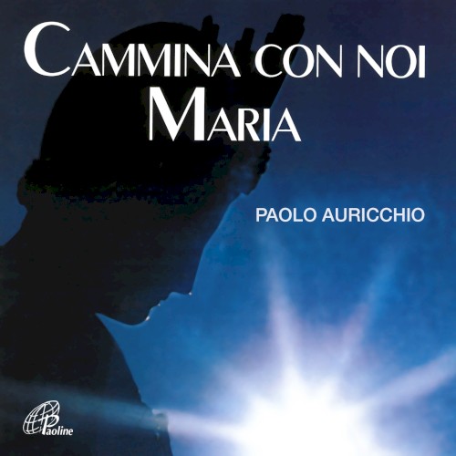 Cammina con noi Maria
