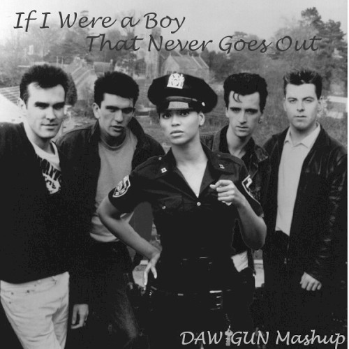 If I Were a Boy That Never Goes Out (Beyoncé v The Smiths)