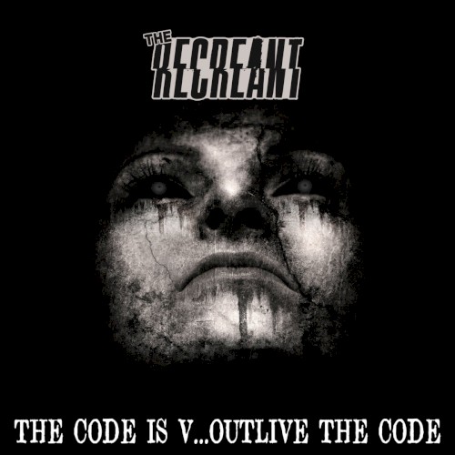 The Code is V... Outlive the Code