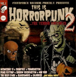 This is Horrorpunk 2 ...the Terror Continues