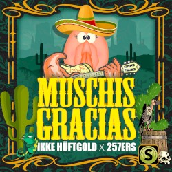 Muschis Gracias