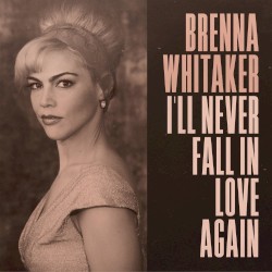 I'll Never Fall in Love Again