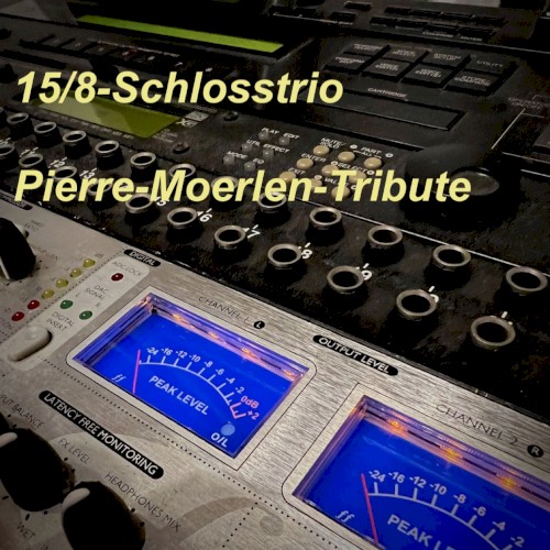15 Achtel Schlosstrio Reloaded
