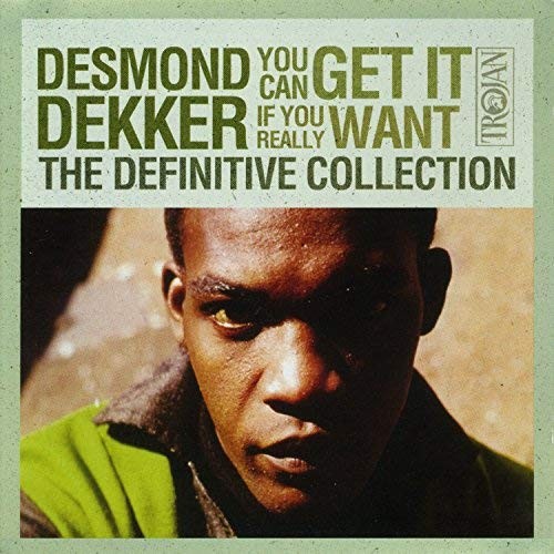 You Can Get It If You Really Want: The Definitive Collection