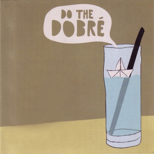 Do the Dobré