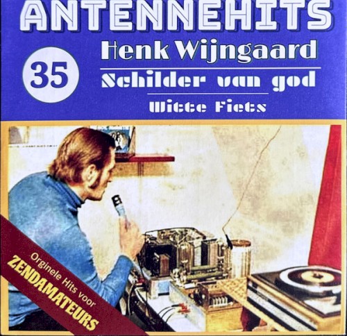 Antennehits 35: Schilder van God