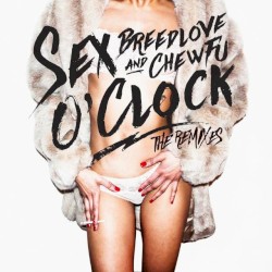 Sex O'clock (The Remixes)
