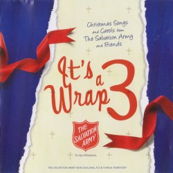 It’s a Wrap 3: Christmas Songs and Carols from The Salvation Army and Friends