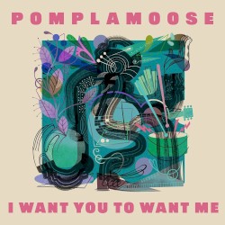 I Want You to Want Me