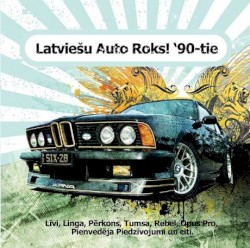 Latviešu auto roks: 90-tie