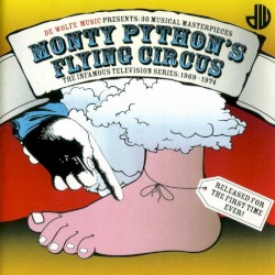 Monty Python's Flying Circus - The Infamous TV Soundtrack
