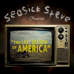 The Last Season of America