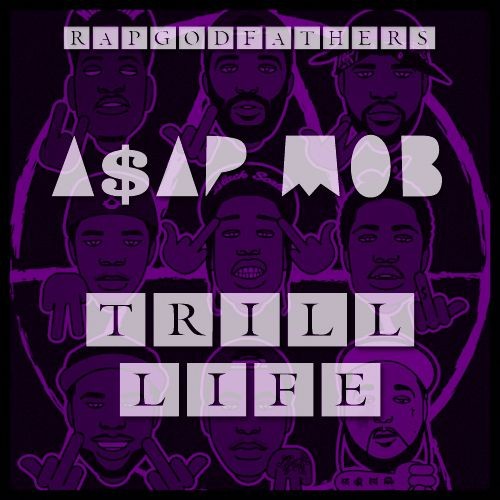 Trill Life
