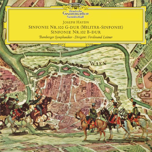 Haydn: Symphonies no.100 In G major, Hob.1:100 – “Military”; no.102 In B flat major, Hob.1:102 / Brahms: Variations on A Theme by Haydn, op. 56a