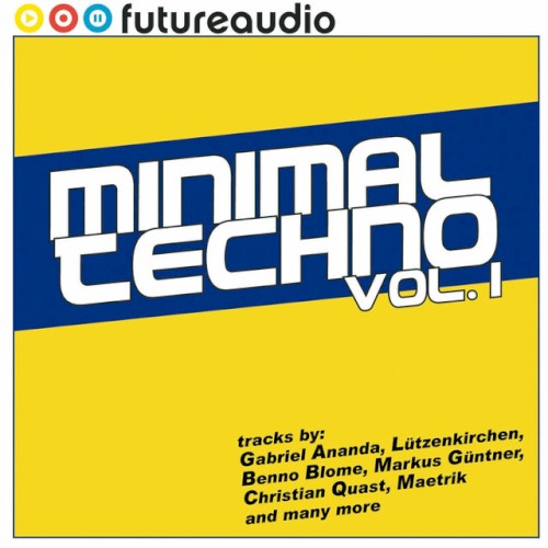 Futureaudio Presents Minimal Techno Vol. 1