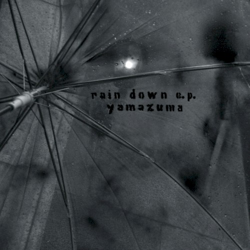 rain down e.p.