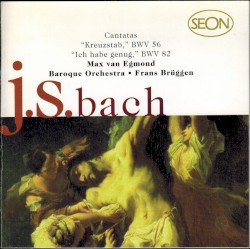 Kantaten "Kreutzstab" (BWV 56) & "Ich Habe Genug" (BWV 82)