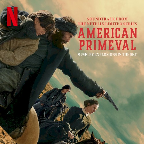 American Primeval (Soundtrack From the Netflix Limited Series)