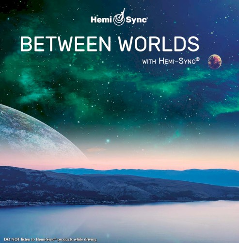 Between Worlds