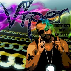 Respect My Hustle (I Never Will Knock A Hustle)
