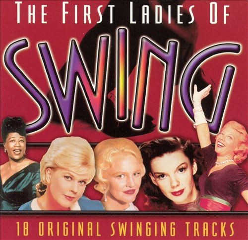 The First Ladies of Swing