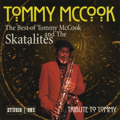 Tribute to Tommy: The Best of Tommy McCook & The Skatalites