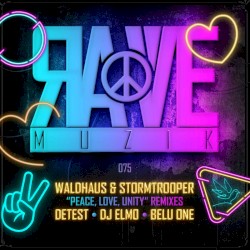Peace, Love, Unity Remixes