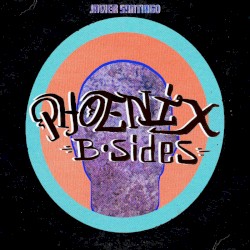 B-Sides: The Phoenix Sessions