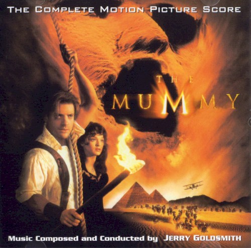 The Mummy: The Complete Motion Picture Score