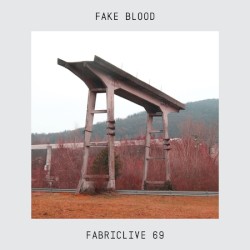 FabricLive 69: Fake Blood