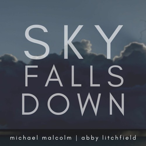 Sky Falls Down