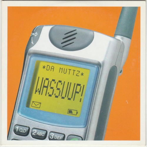 Wassuup!