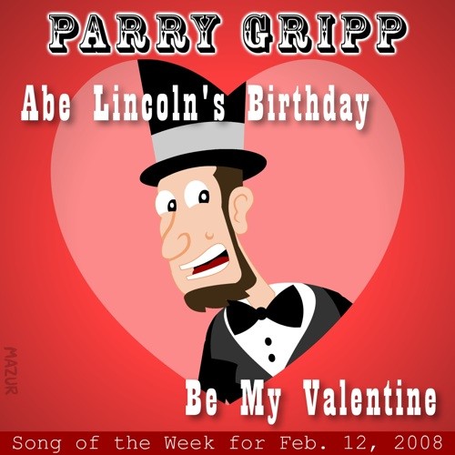 Abe Lincoln's Birthday / Be My Valentine