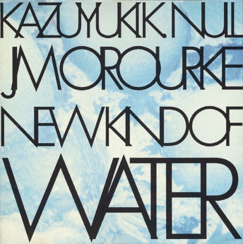 New Kind of Water